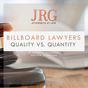 Quantity vs. Quality | JRG Attorneys at Law
